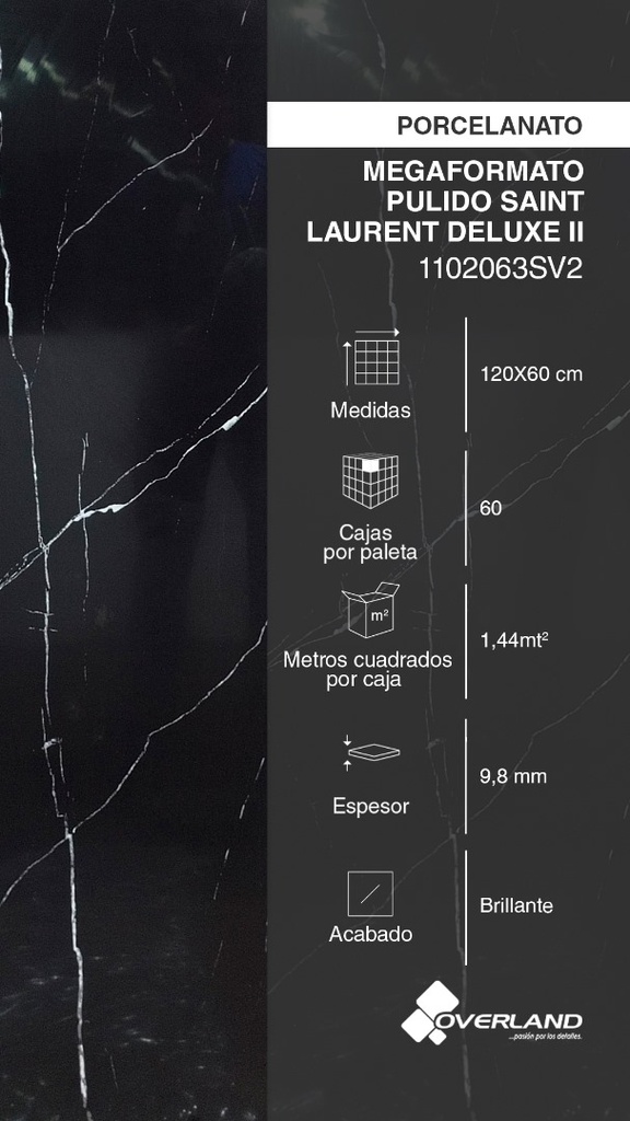  Porcelanato Megaformato Pulido Saint Laurent Deluxe II (60X120X0.98)CM CAJA 1.44MT2