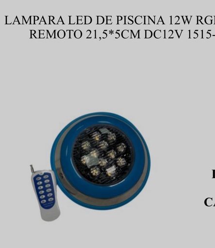 [1515] APLIQUE DE PISCINA 12W RGB CON CONTROL REMOTO 21.5X5CM 12V 1515